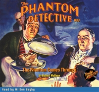 The Phantom Detective Audiobook #83 The Phantom Comes Through