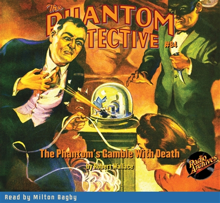 The Phantom Detective Audiobook #84 The Phantom's Gamble With Death