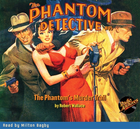 The Phantom Detective Audiobook #85 The Phantom's Murder Trail