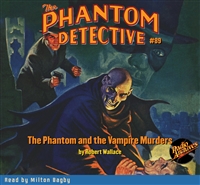 The Phantom Detective Audiobook #89 The Phantom and the Vampire Murders
