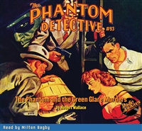 The Phantom Detective Audiobook #93 The Phantom and the Green Glare Murders
