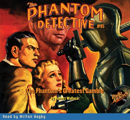 The Phantom Detective Audiobook #95 The Phantom's Greatest Gamble