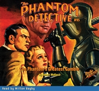 The Phantom Detective Audiobook #95 The Phantom's Greatest Gamble
