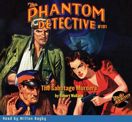 The Phantom Detective Audiobook #101 The Sabotage Murders