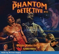 The Phantom Detective Audiobook #115 Murder Makes the Bets