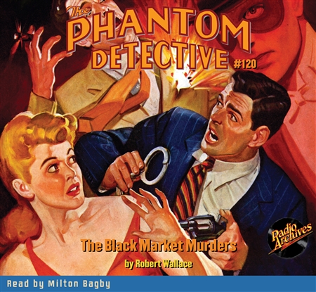 The Phantom Detective Audiobook #120 The Black Market Murders