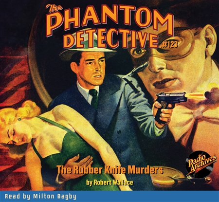 The Phantom Detective Audiobook #123 The Rubber Knife Murders