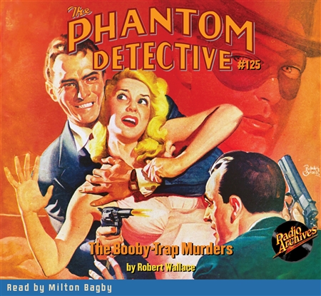 The Phantom Detective Audiobook #125 The Booby-Trap Murders