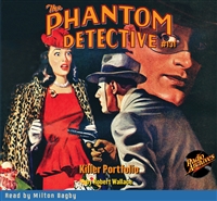 The Phantom Detective Audiobook #131 Killer Portfolio