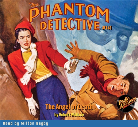 The Phantom Detective Audiobook #141 The Angel of Death