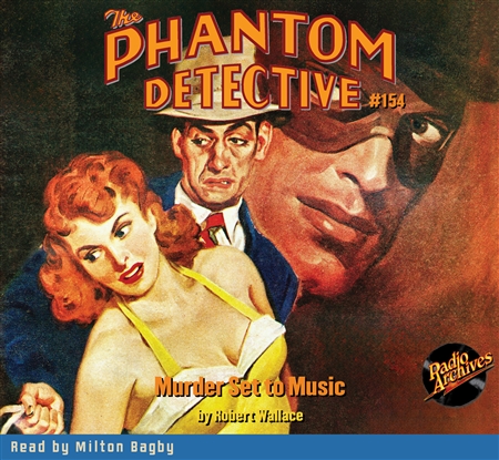 The Phantom Detective Audiobook #154 Murder Set to Music
