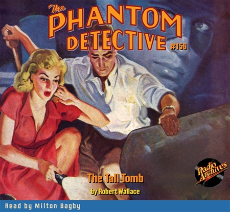 The Phantom Detective Audiobook #156 The Tall Tomb