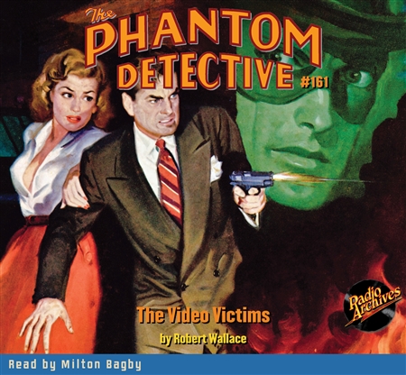 The Phantom Detective Audiobook #161 The Video Victims