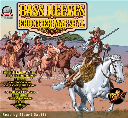 Bass Reeves Frontier Marshal Audiobook Volume 4