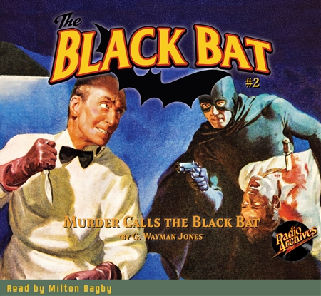 The Black Bat Audiobook #2 Murder Calls the Black Bat