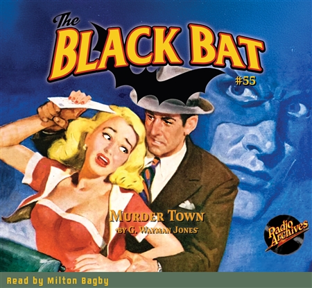 The Black Bat Audiobook #55 Murder Town