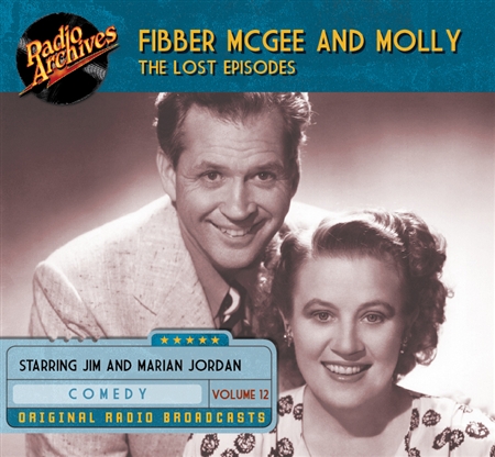 Fibber McGee and Molly - The Lost Episodes, Volume  12