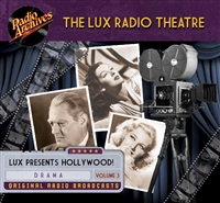 The Lux Radio Theatre, Volume 3
