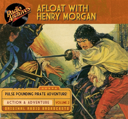 Afloat with Henry Morgan, Volume 2