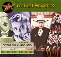 Columbia Workshop, Volume 3