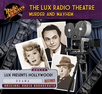 The Lux Radio Theatre - Murder and Mayhem
