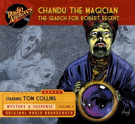 Chandu the Magician, Volume 2 The Search for Robert Regent