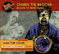 Chandu the Magician, Volume 4 Mission to Montabania