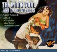 The Moon Pool and Other Wonders Audiobook