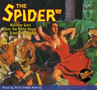 The Spider Audiobook - # 48 Machine Guns Over the White House