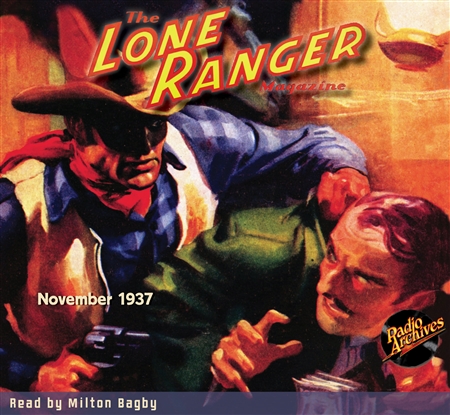 The Lone Ranger Magazine Audiobook #8 November 1937