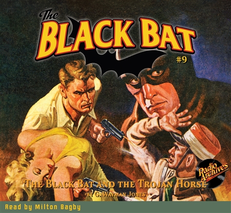 The Black Bat Audiobook #9 The Black Bat and the Trojan Horse