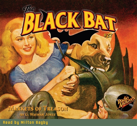 The Black Bat Audiobook #27 Markets of Treason