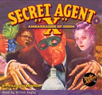 Secret Agent "X" Audiobook - # 4 Ambassador of Doom