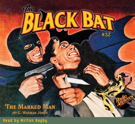 The Black Bat Audiobook #32 The Marked Man