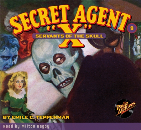 Secret Agent "X" Audiobook - # 9 Servants of the Skull