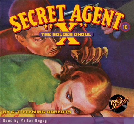 Secret Agent "X" Audiobook - #16 The Golden Ghoul