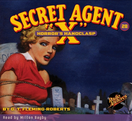 Secret Agent "X" Audiobook - #28 Horror’s Handclasp