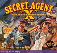 Secret Agent "X" Audiobook - #41 Yoke of the Crimson Coterie