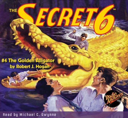 Secret 6 Audiobook #4 The Golden Alligator