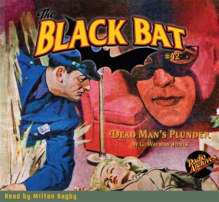 The Black Bat Audiobook #42 Dead Man's Plunder