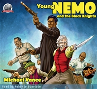 Young Nemo and the Black Knights by Michael Vance Audiobook