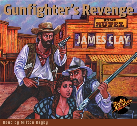 Gunfighter's Revenge by James Clay Audiobook