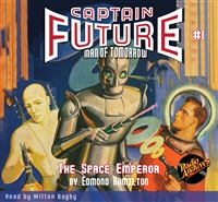 Captain Future Audiobook # 1 The Space Emperor