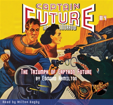 Captain Future Audiobook # 4 The Triumph of Captain Future