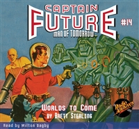 Captain Future Audiobook #14 Worlds To Come