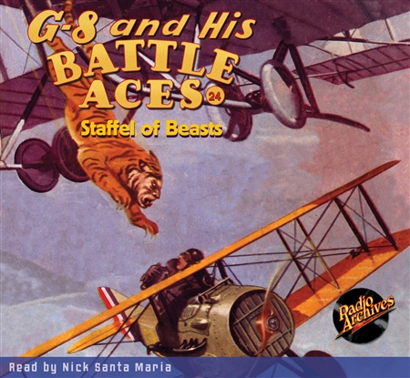 G-8 and His Battle Aces Audiobook # 24 Staffel of Beasts