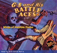G-8 and His Battle Aces Audiobook # 36 Wings of Invisible Doom