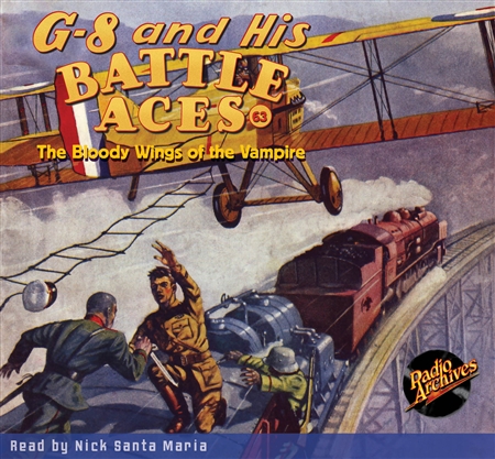 G-8 and His Battle Aces Audiobook #63 The Bloody Wings of the Vampire