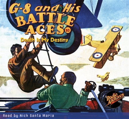 G-8 and His Battle Aces Audiobook #93 Death Is My Destiny