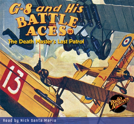 G-8 and His Battle Aces Audiobook #99 The Death Master's Last Patrol